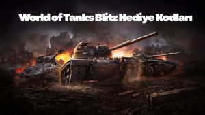 World of Tanks Blitz Hediye Kodları